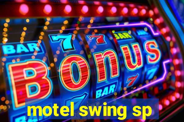 motel swing sp